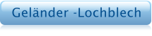Gelnder -Lochblech